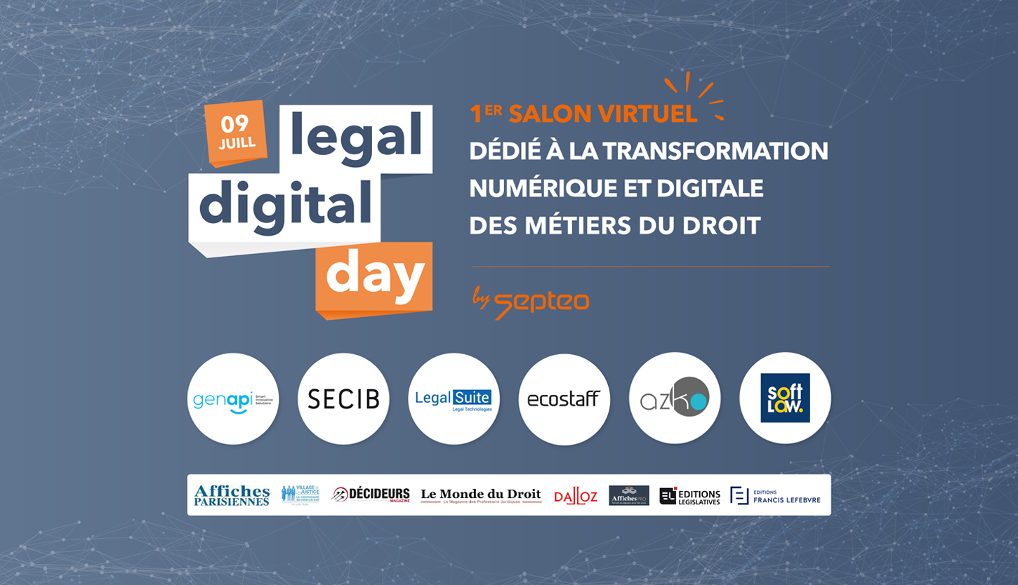 Leader européen des LegalTech, le groupe Septeo organise le 9 juillet prochain le premier Salon virtuel consacré à la transformation numérique et digitale des métiers du droit. 